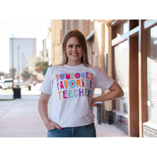 Someone's Favorite Teacher - Teacher Tee